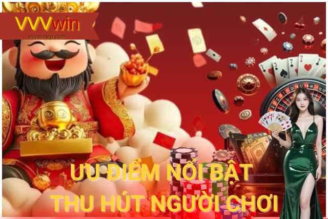 Game Bài VVVwin: Trải Nghiệm Đỉnh Cao Cho Người Chơi Sành Điệu Những điểm thu hút người chơi khi trải nghiệm game bài tại VVVwin