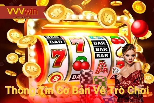 Nổ Hũ VVVwin – Chuyên Mục Giải Trí Hấp Dẫn Và Cơ Hội Thắng Lớn Là nơi người chơi có thể thử vận may của mình với những phần thưởng khổng lồ.
